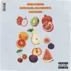 Ben Moze, Mike Sb & Michael Murrieta - Fresh Fruit - Single