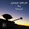 雲水 - Gank Drum
