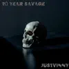 Justvinny - 20 Year Savage - Single